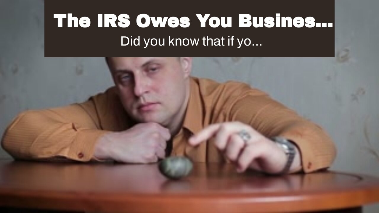 The IRS Owes You Business Tax Relief