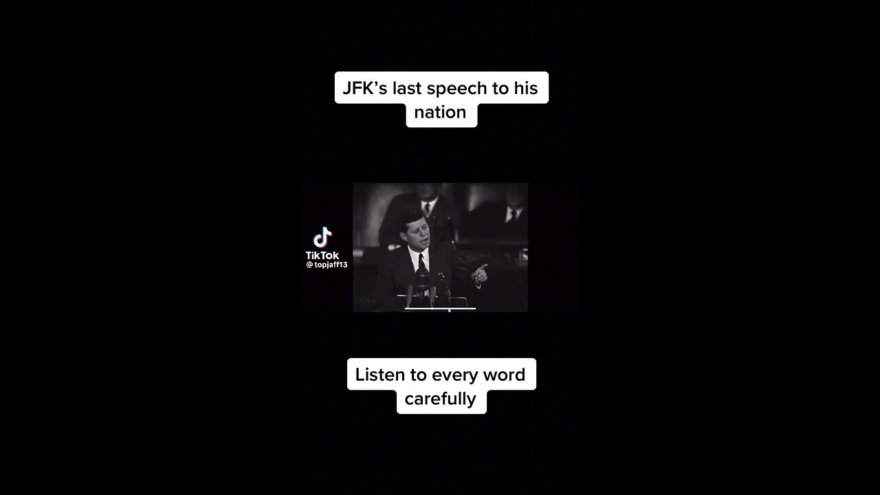 JFK - It Was Because Of This Speech