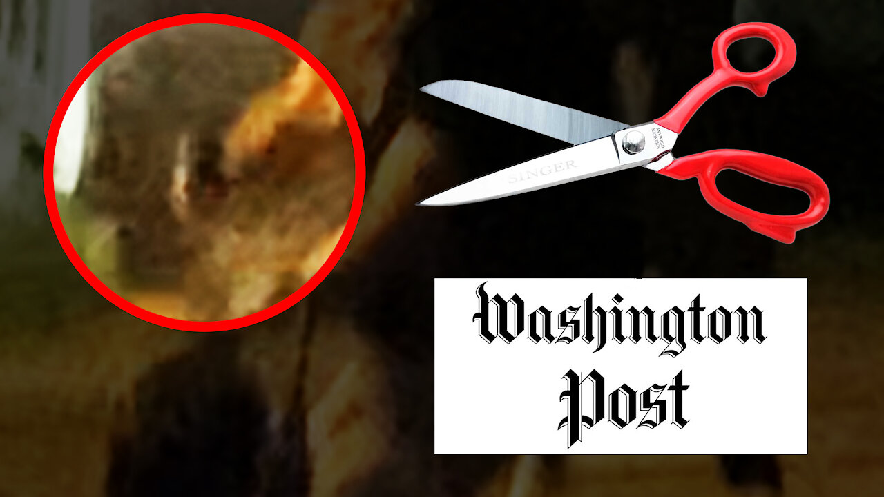 WaPo Deleted Multiple Gunmen & Gunshots from Kyle Rittenhouse Video