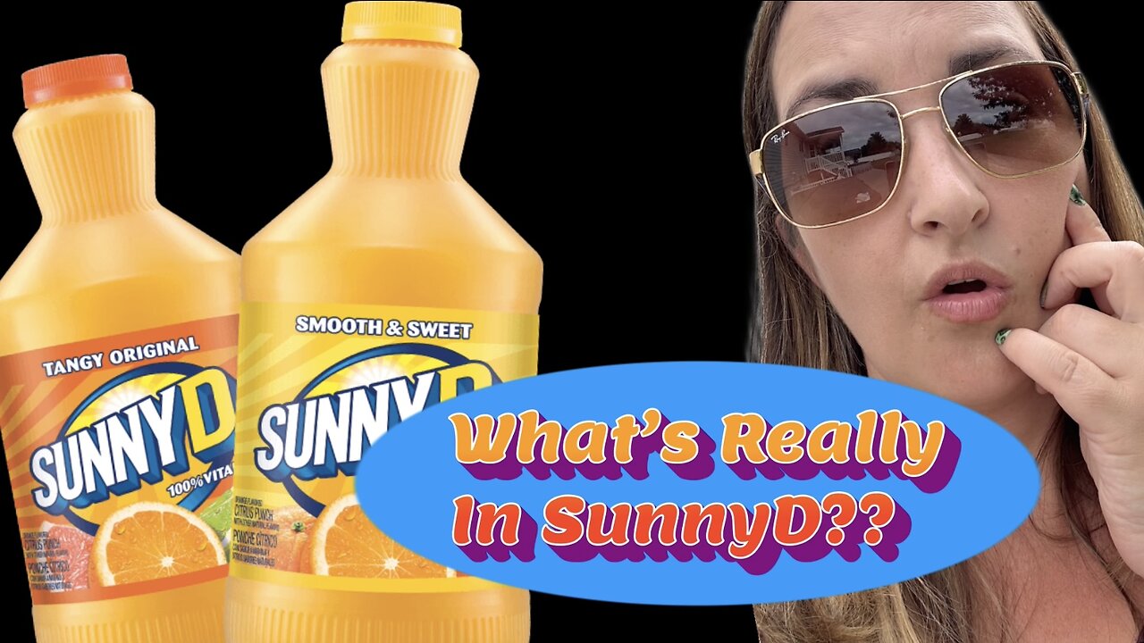 Sunny D Ingredients have WHAT Side Effects?