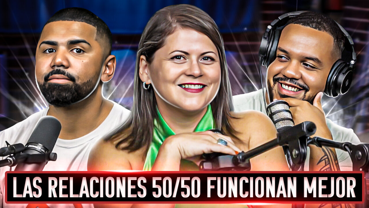 Como funcionan las Relaciones 50/50? | Sin Azuca | Episodio 11