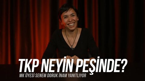 TKP Neyin Peşinde?