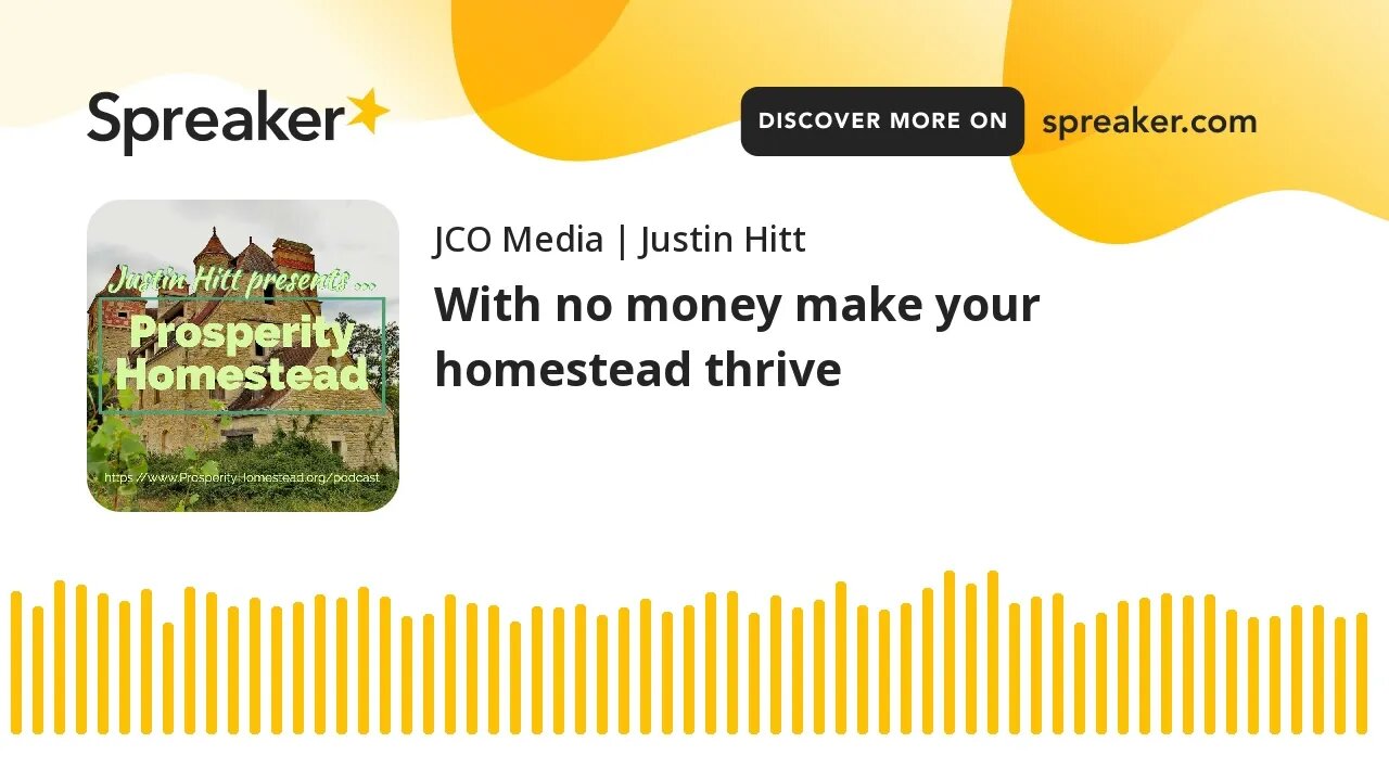 With no money make your homestead thrive