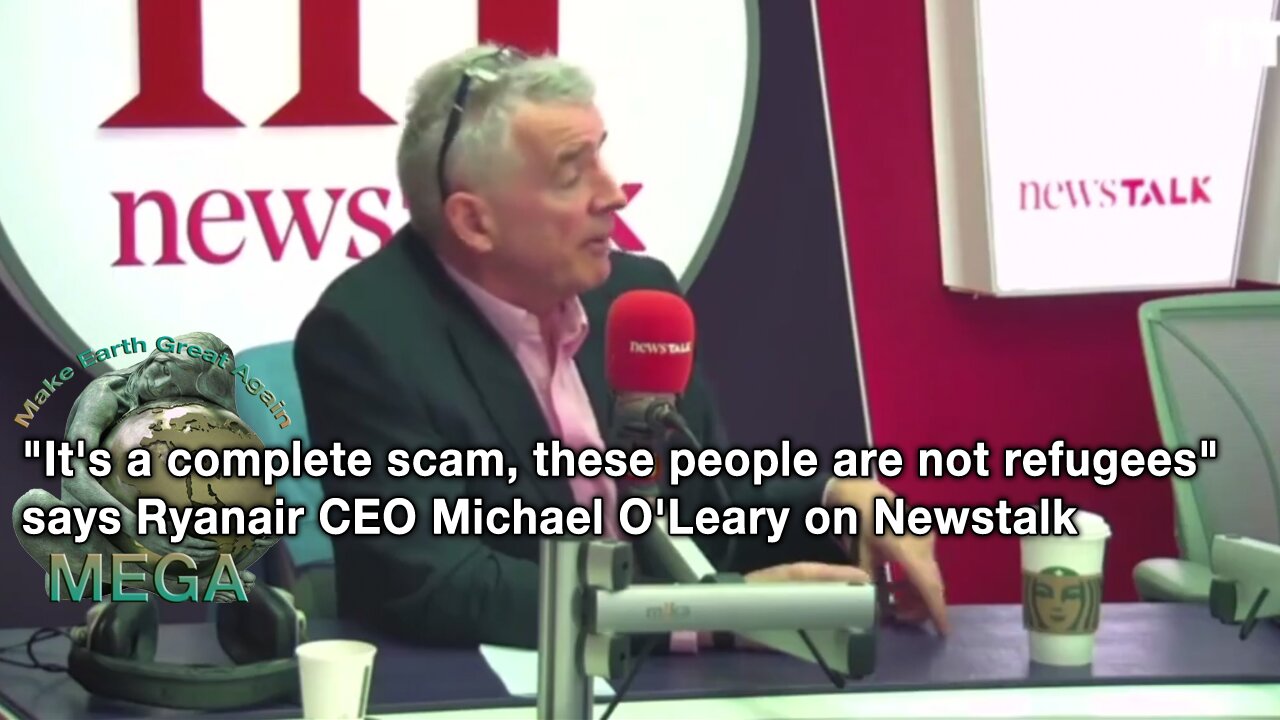 Ryanair CEO Michael O’Leary asserted that the asylum system is “a complete scam” and that such individuals “are not refugees” because they are arriving from safe countries and then flushing their passports down the toilet