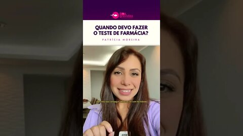 Quando é certo para fazer o teste de gravidez?