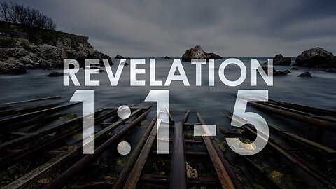 REVELATION 1:1-5 - Verse by verse commentary #sevenchurches #beingblessed #testimonyofJesusChrist