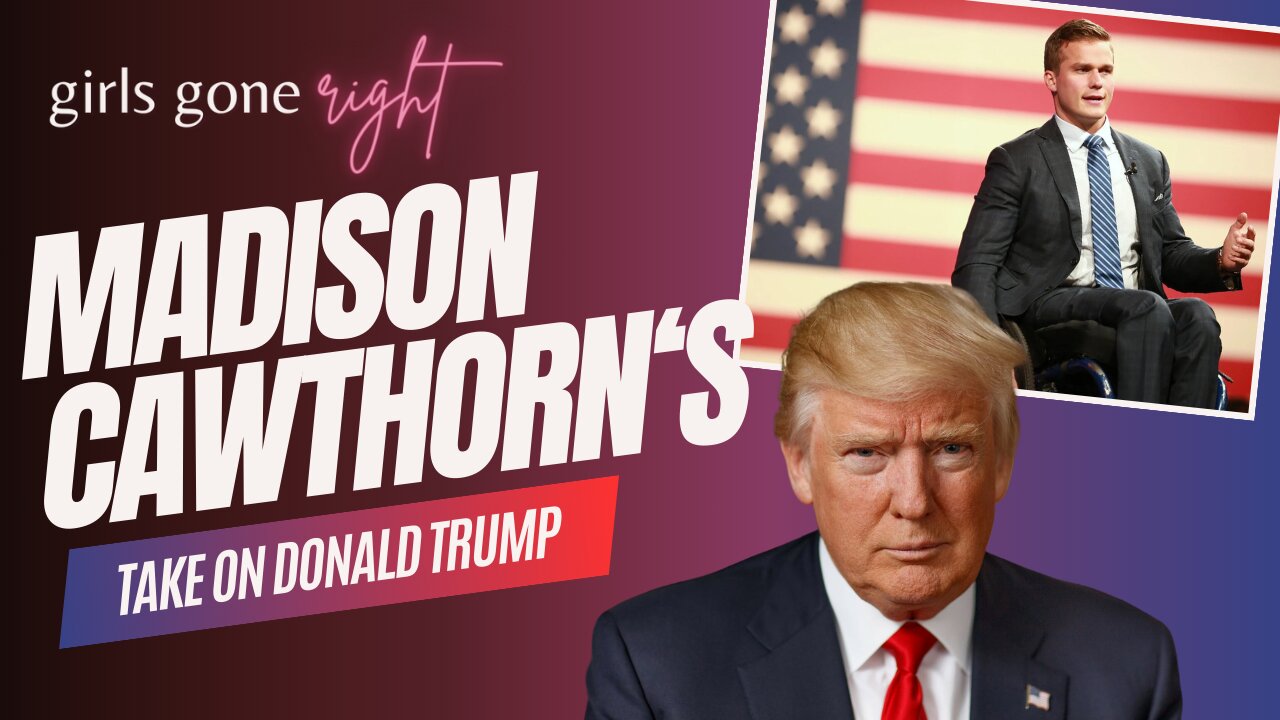 Madison Cawthorn's Take On Donald Trump for the 2024 Election