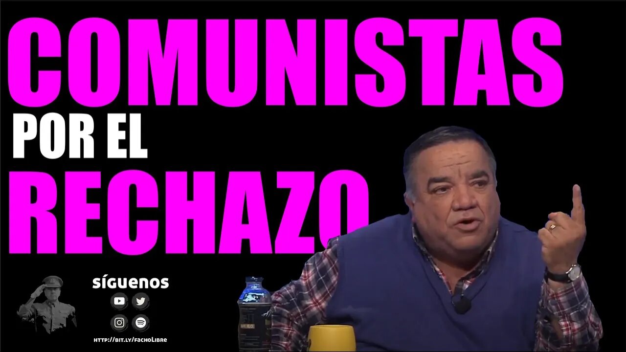 #Comunistas por el #Rechazo #reaccion #sinfiltros