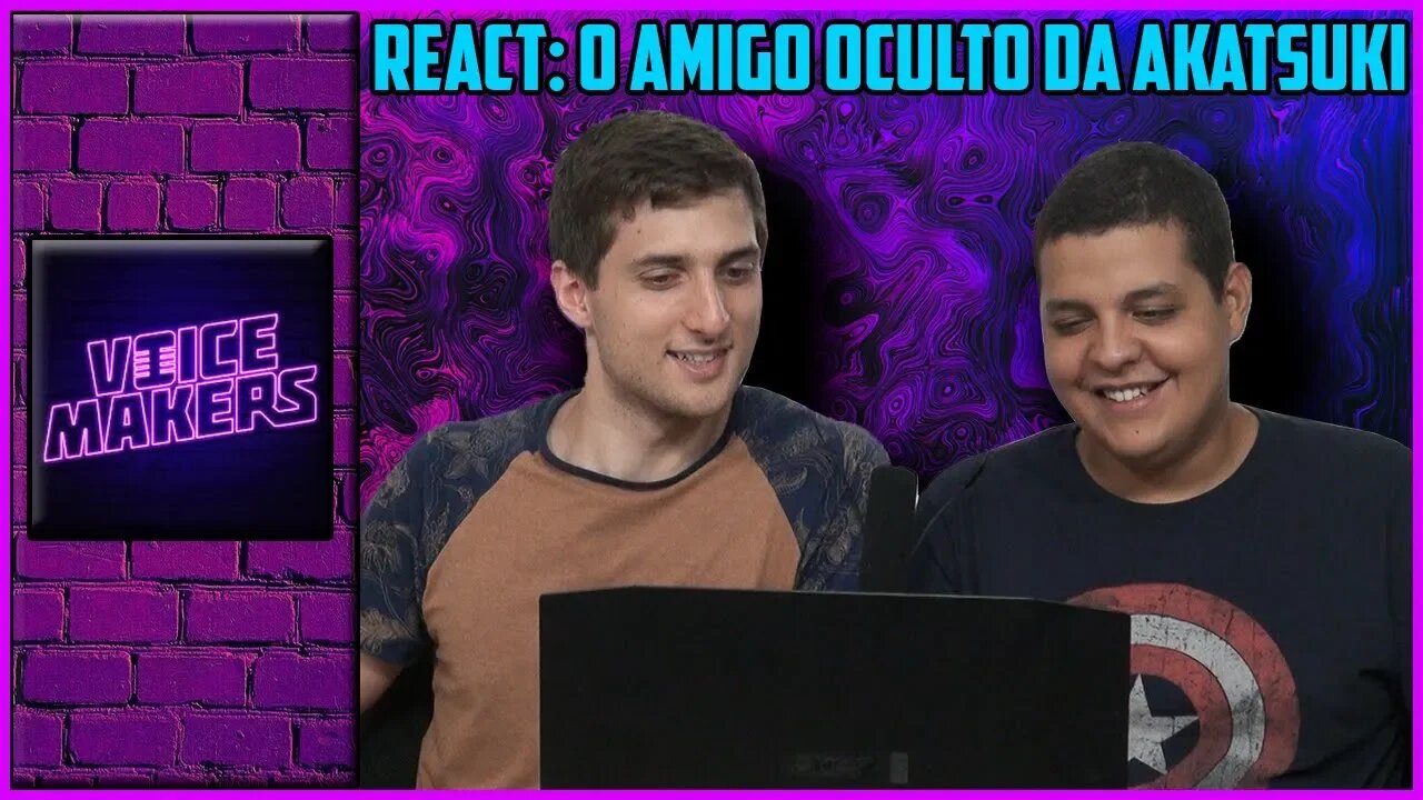 REACT | O AMIGO OCULTO DA AKATSUKI (VOICE MAKERS) | Hueco Mundo