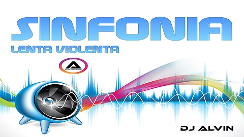 DJ ALVIN - SINFONIA LENTA VIOLENTA