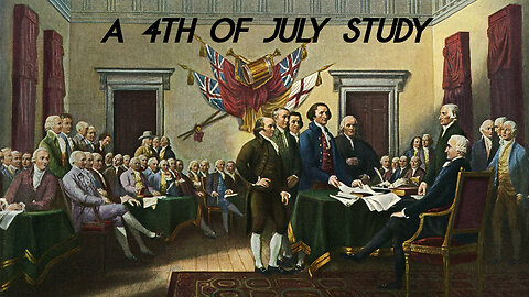 A Study of The Declaration of Independence: Happy Birthday America!!!