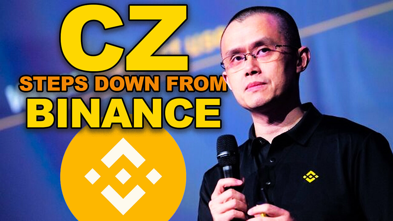 CZ Steps Down From Binance