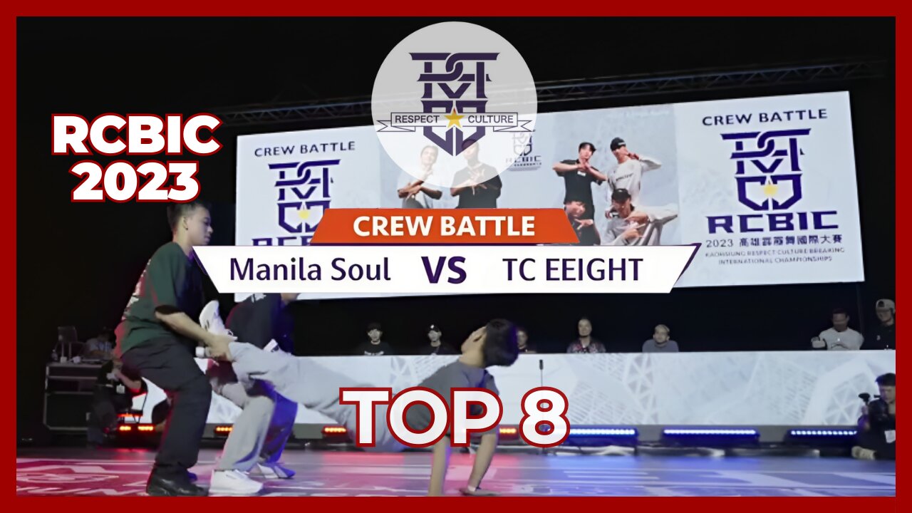 MANILA SOUL VS TC EEIGHT | TOP 8 | CREW BATTLE | RCBIC 2023