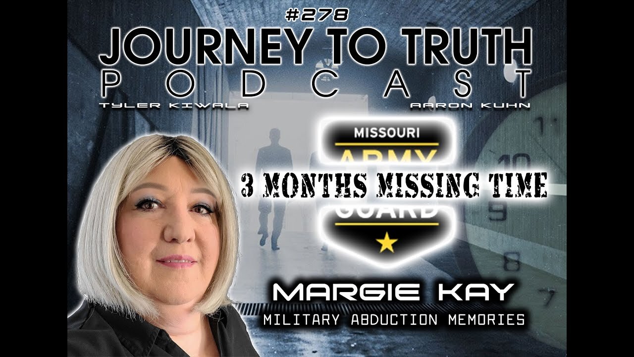 EP 278 - Margie Kay: 3 Months Missing Time In The Army Reserves - Military Abductions - SSP = CIA