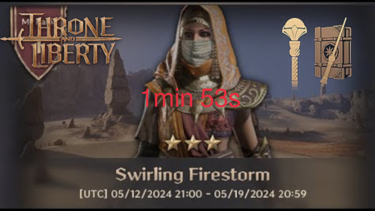 Throne and Liberty - Swirling Firestorm 1min 53s (Wand + Staff)