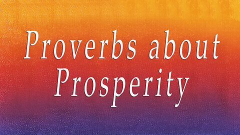 9. Proverbs About Prosperity | Dr. David Jeremiah