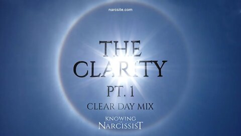 The Clarity Part 1 (Clear Day Mix)