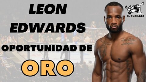 Oportunidad de ORO para Leon Edwards- #UFCVegas21