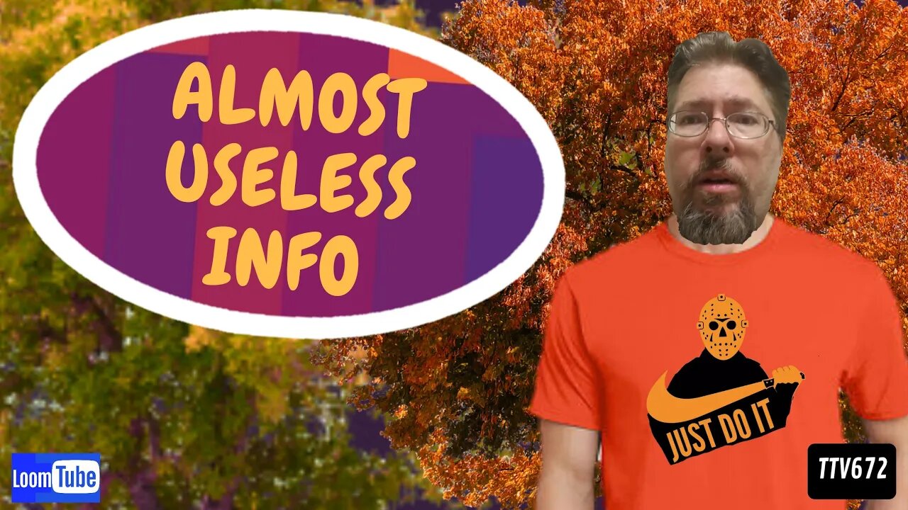 October 25, 2019 - ALMOST USELESS INFO - TTV672