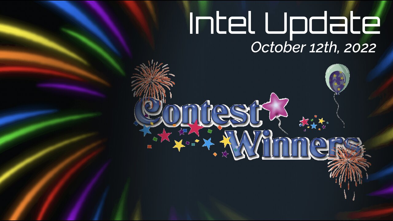 Intel update & Art Contest Winners - October 12th, 2022