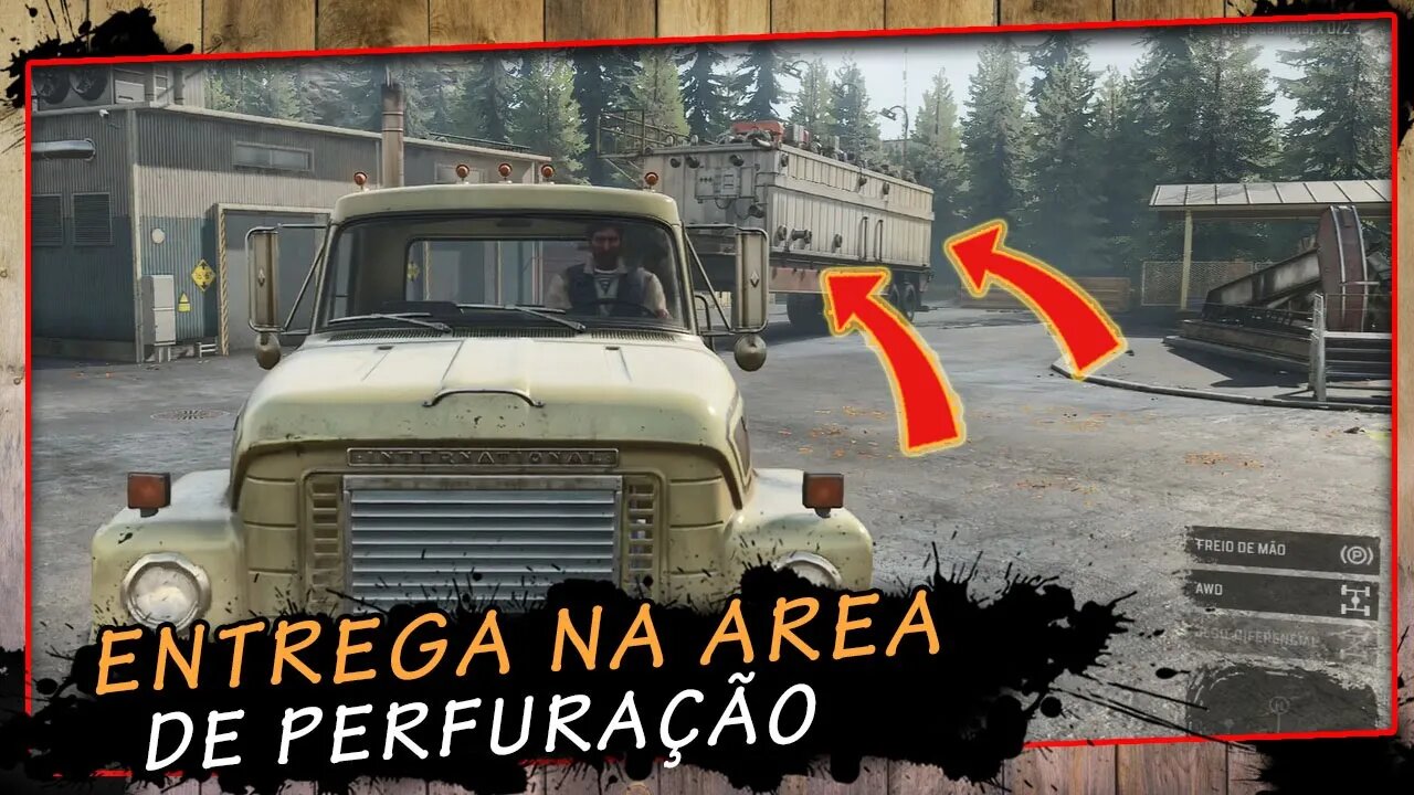 SnowRunner, Entrega Na Area De Perfuração, Gameplay PT BR #18