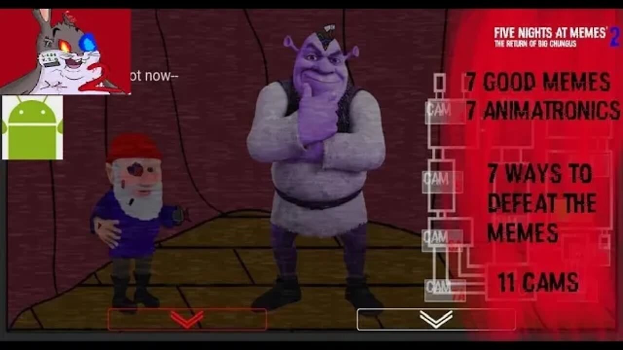 Five Nights at Memes' 2: The return of Big Chungus - for Android