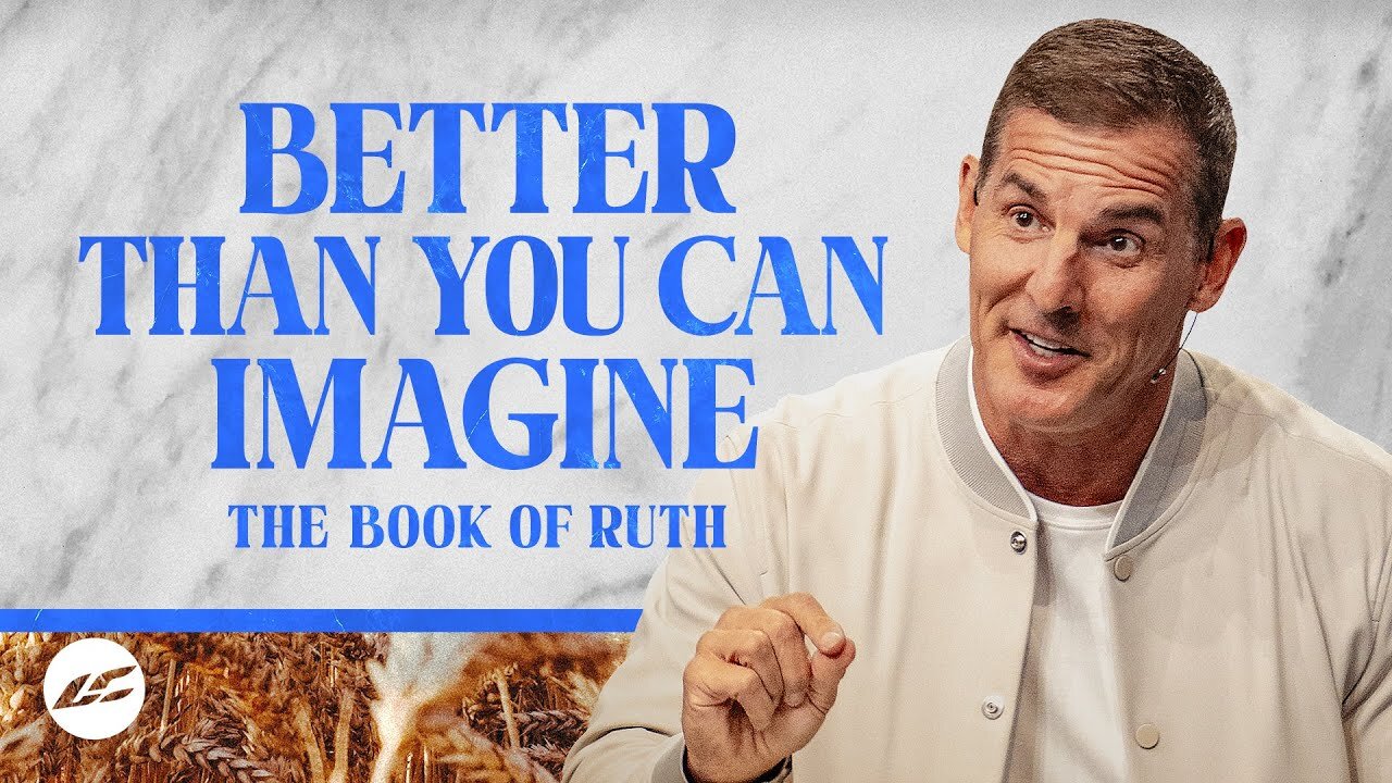 Better Than You Can Imagine - Craig Groeschel