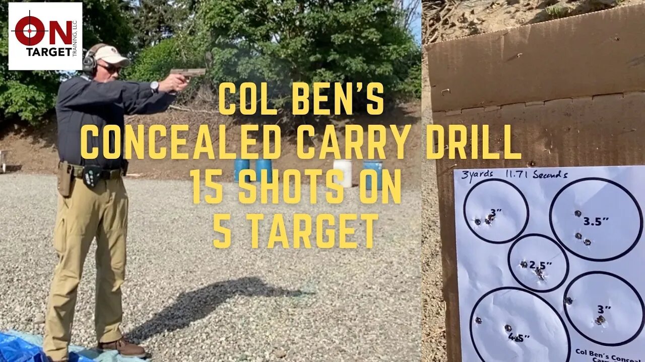 Col Ben's 15 shot concealed carry drill