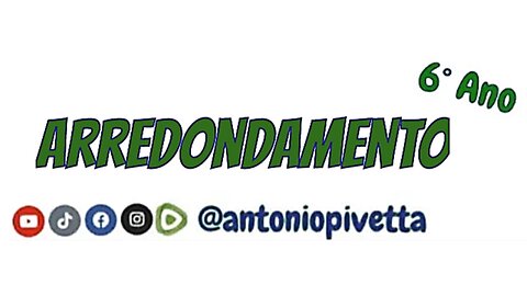 Arredondamento - 6º Ano