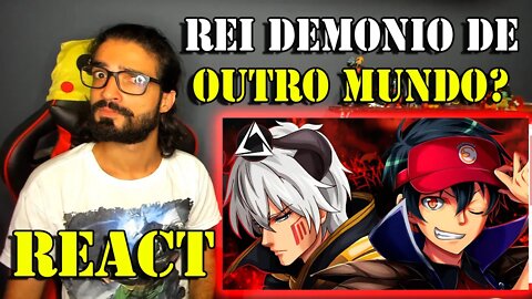 REACT - Sadao Maou e Diablo O rei demonio de outra terra(Hataraku Maou-Sama (Isekai maou to shoukan)