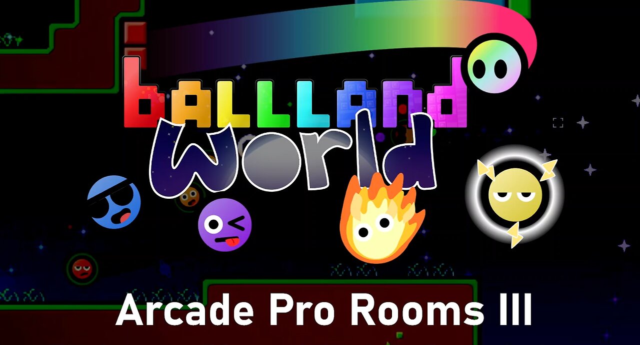 Arcade Pro Rooms III - Ballland: World Gameplay