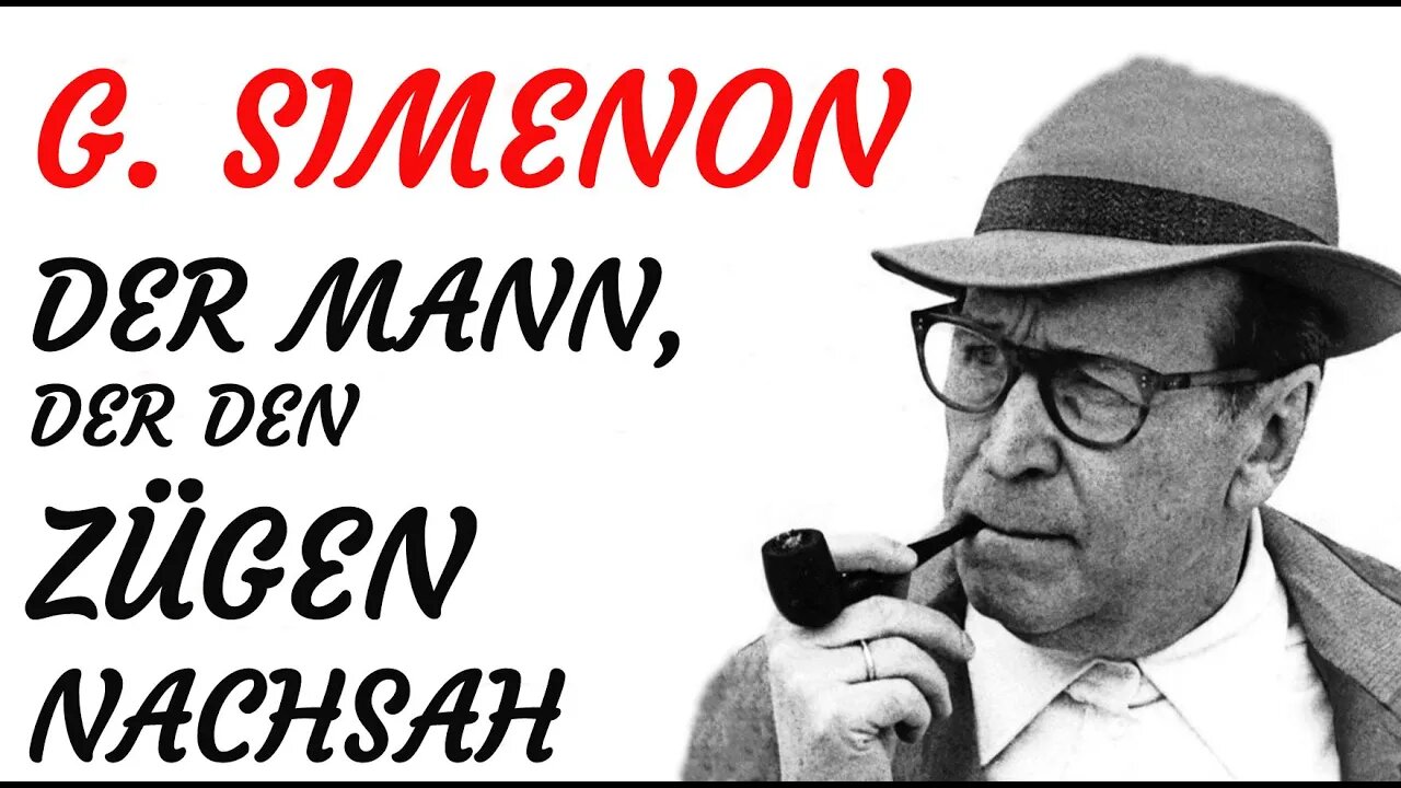 KRIMI Hörspiel - Georges Simenon - DER MANN, DER DEN ZÜGEN NACHSAH