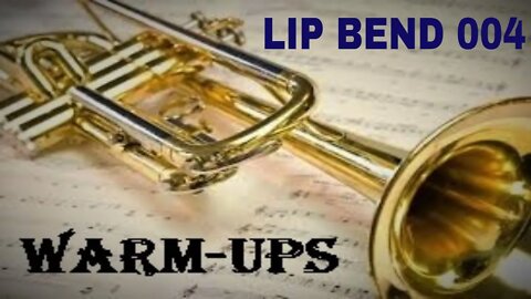 Trumpet Lip Bend Warm-Up 004