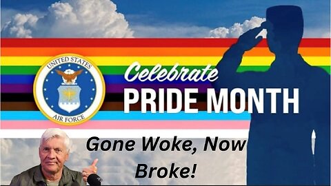 USAF Gone Woke and Now Broke | USAF Colonel (Ret) Analyzes