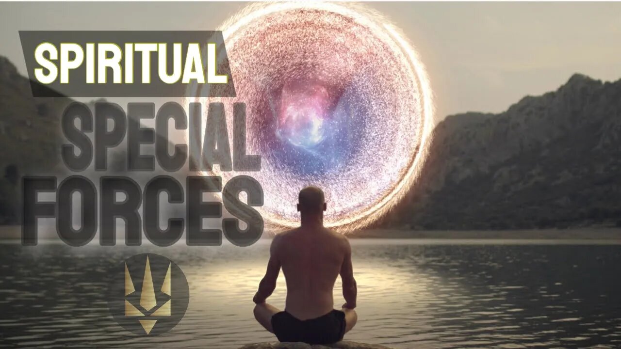SPIRITUAL SPECIAL FORCES