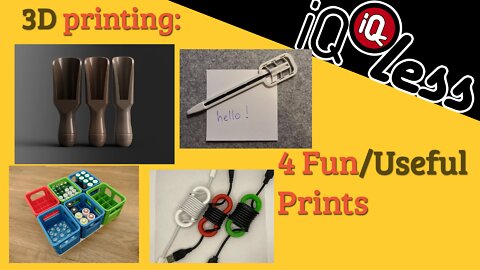 3D Printing: 4 Fun/useful prints