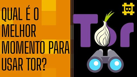 Quando eu devo usar TOR com Bitcoin? - [CORTE]