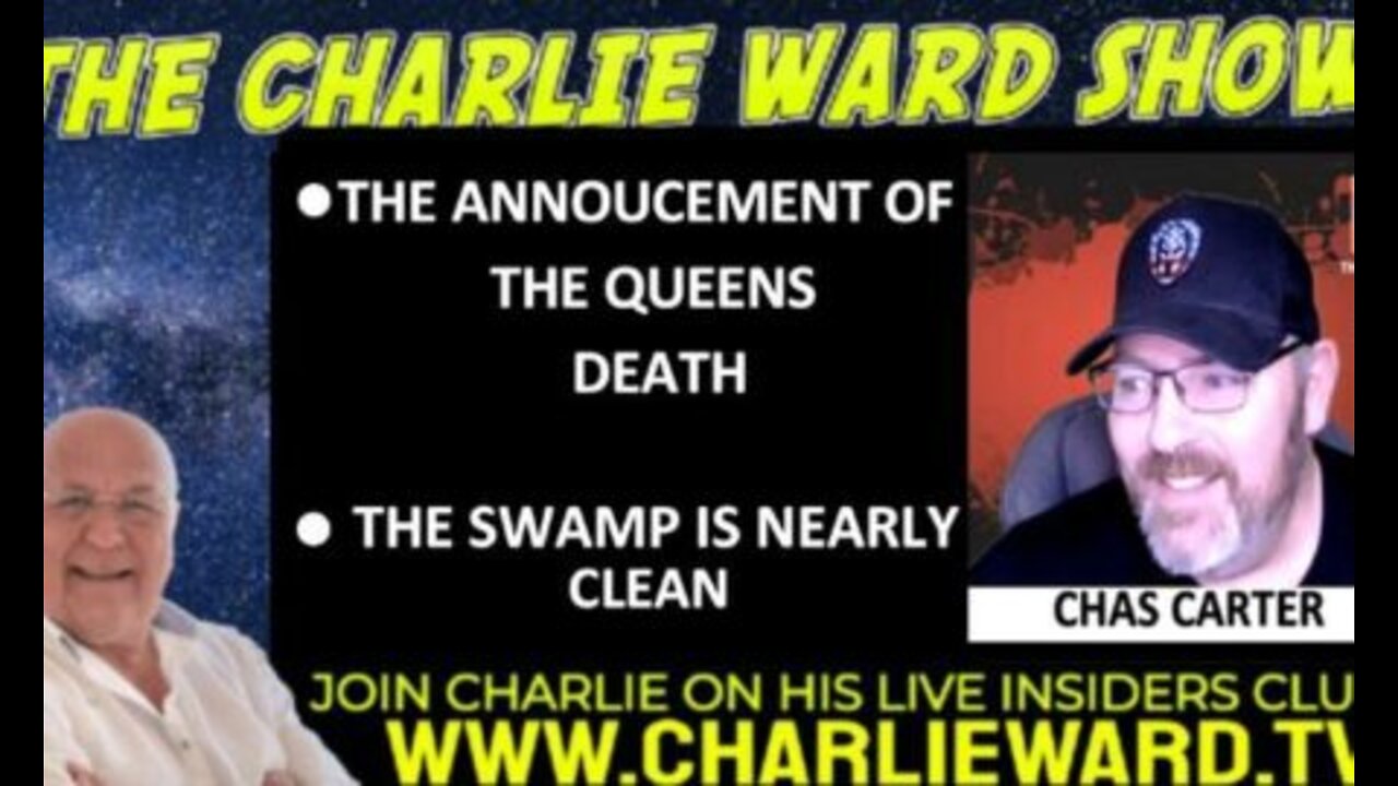 THE ANNOUCEMENT OF THE QUEENS DEATH WITH CHAS CARTER & CHARLIE WARD