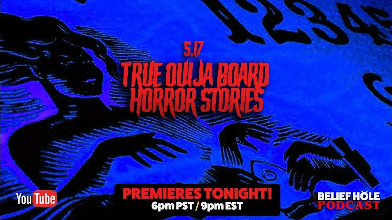 True Ouija Board Horror Stories | 5.17