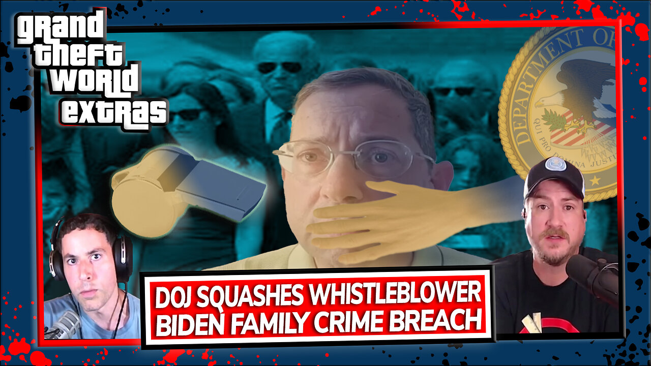 DOJ Squashes Whistleblower | Biden Family Crime Breach