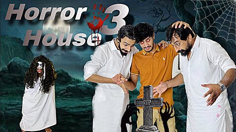 HORROR HOUSE 3 | HORROR HOUSE | FUNNY VIDEO