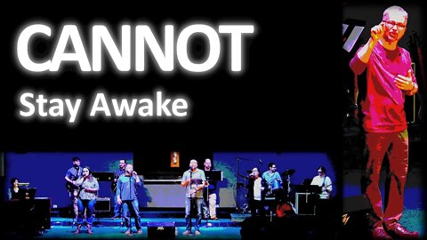 CANNOT: Stay Awake ~ Service