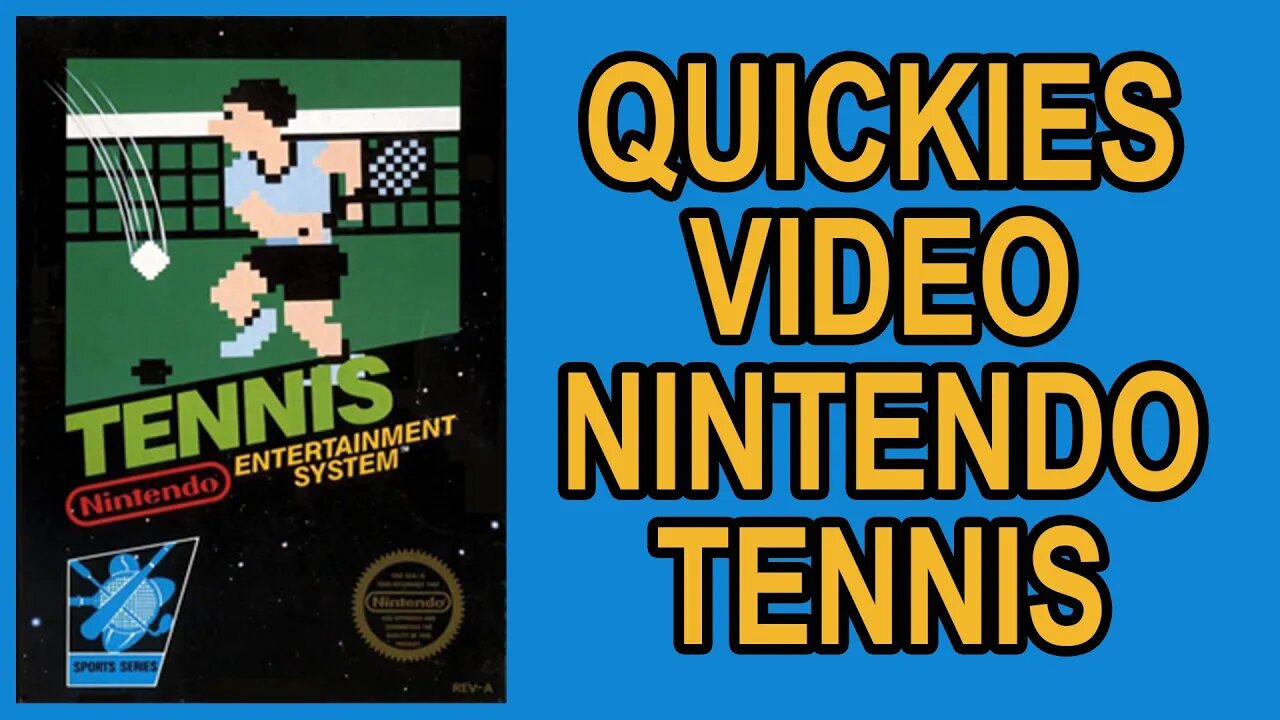 Quickies Video: TENNIS - NES