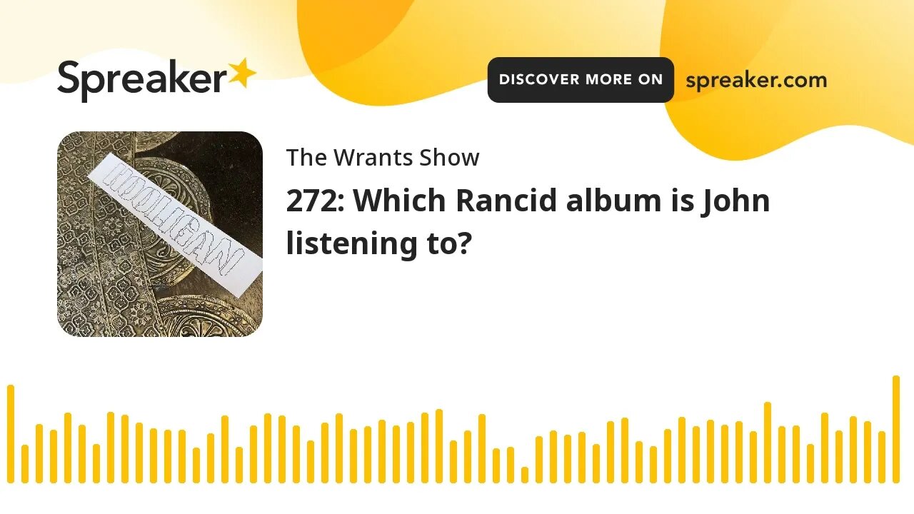 272: Which Rancid album is John listening to?