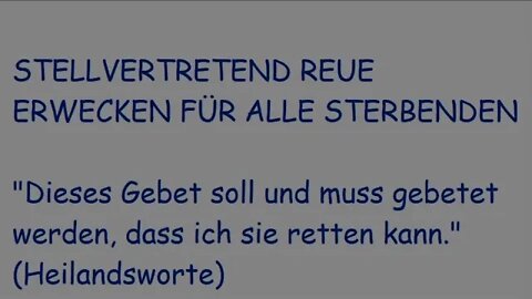STELLVERTRETEND REUE ERWECKEN FÜR ALLE STERBENDEN