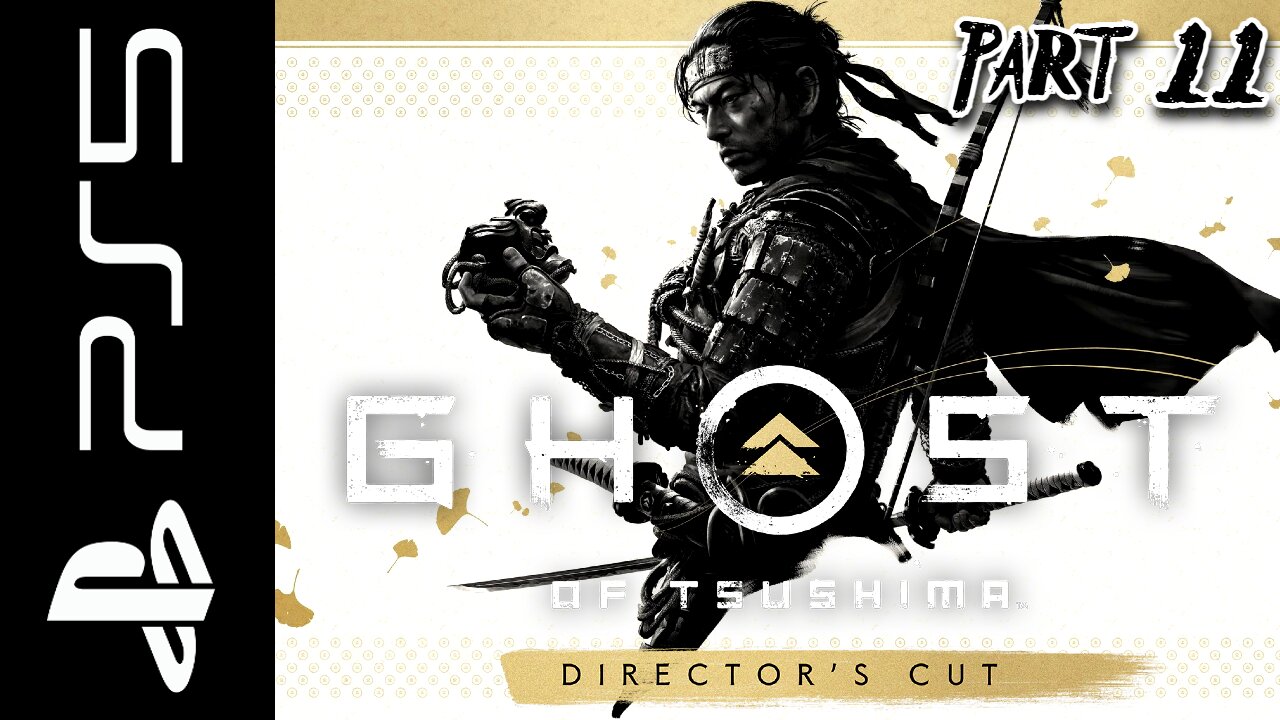 GHOST OF TSUSHIMA Walkthrough - PS5 - Part 11 - MY NEW FATHER?
