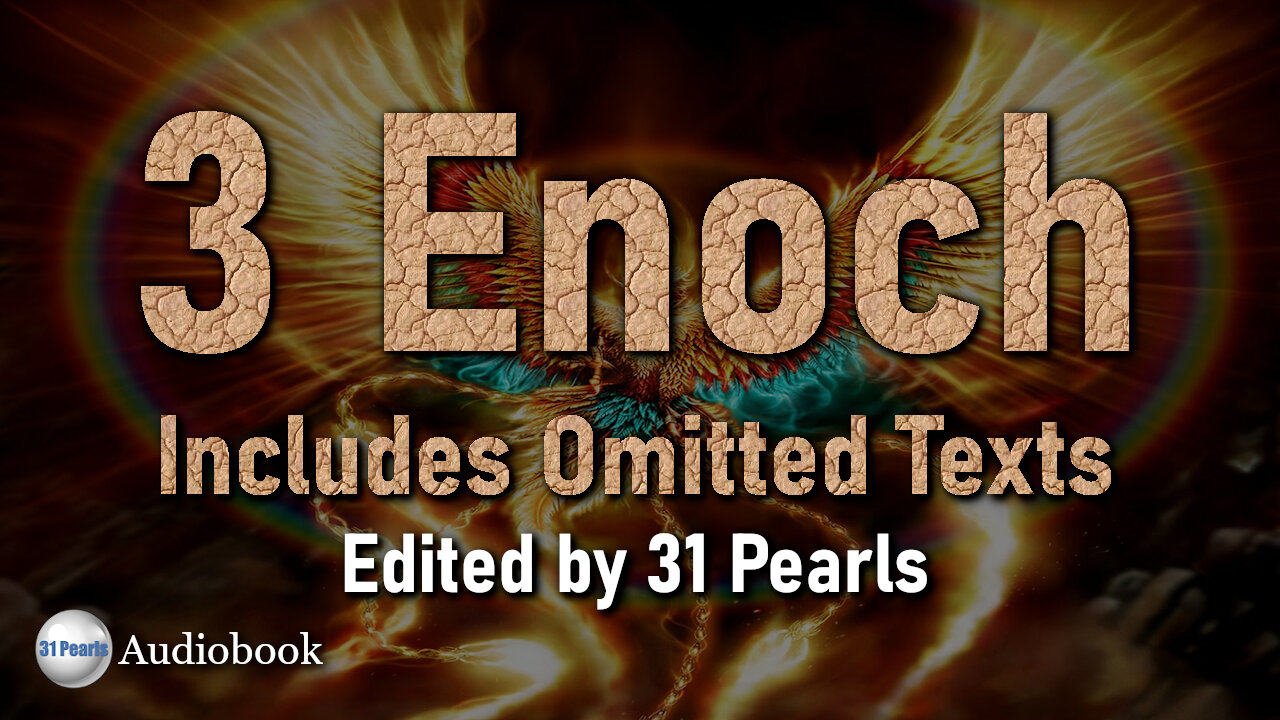 3rd Enoch - Full Book (Includes Omitted Texts) A 31 Pearls Audiobook