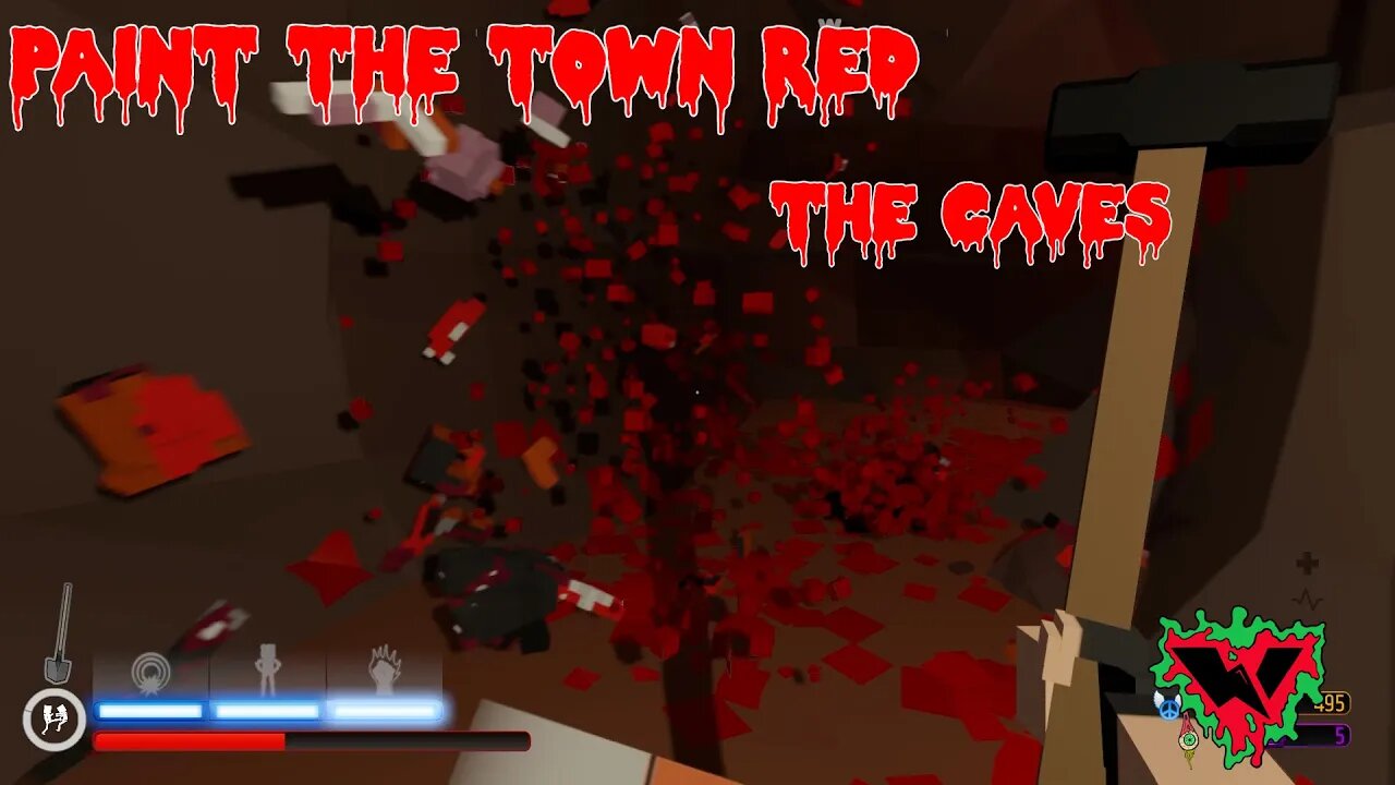 Spelunking with sledge hammers and swords - Paint the Town Red