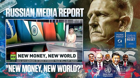 General Flynn | Why Is Russian-Controlled State Media Reporting, "New Money, New World?"