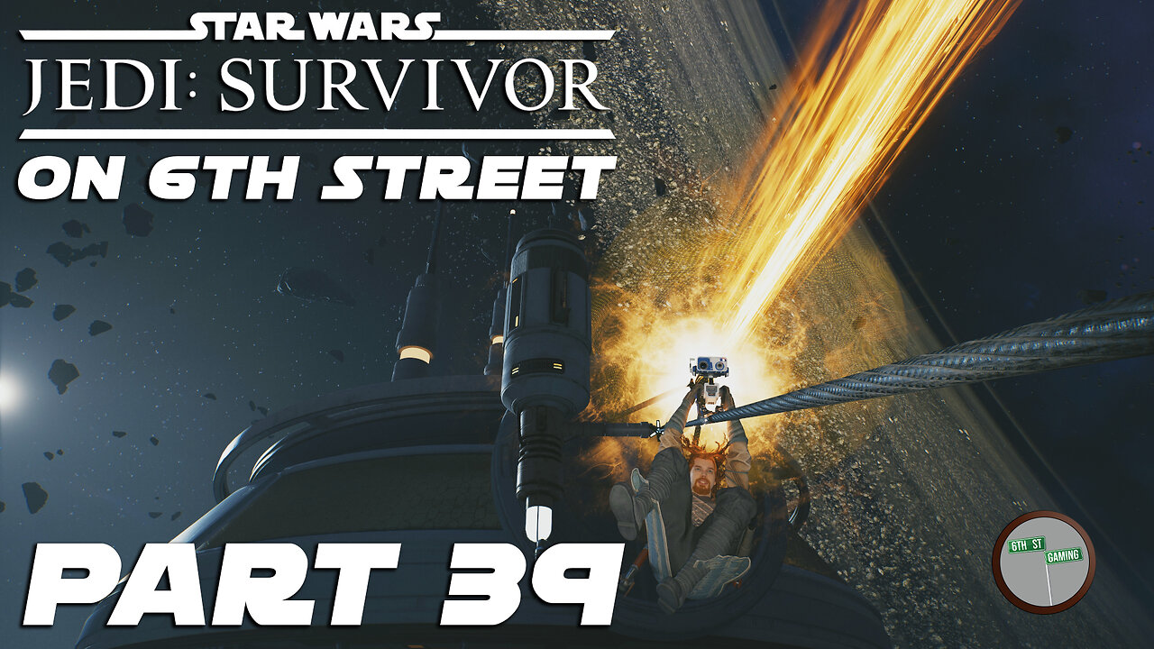 Jedi: Survivor on 6th Street Part 39